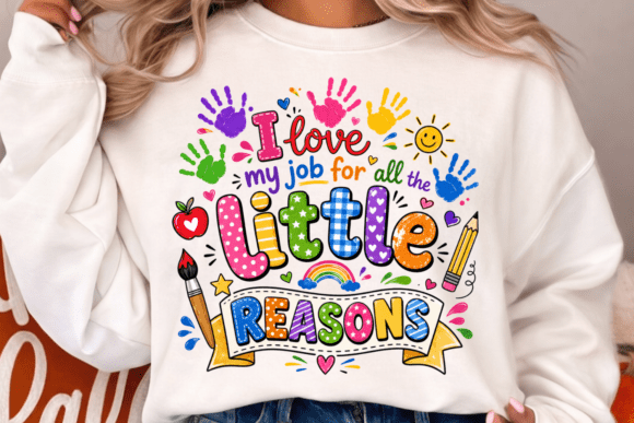 Download Little Reasons Teacher PNG TShirt Design - Teacher Collection