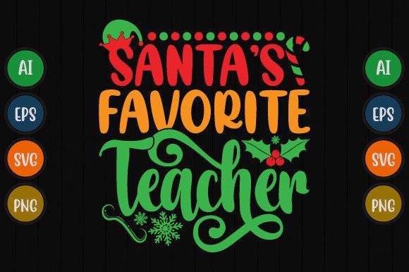 Download Santa's Favorite Teacher Graphic Design - Teacher Collection